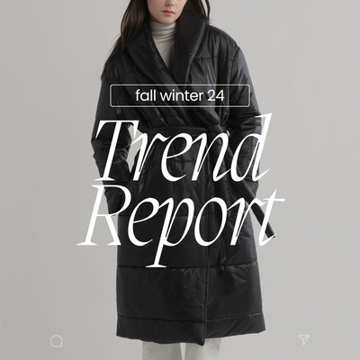 Fall Winter 2024 Trend Report